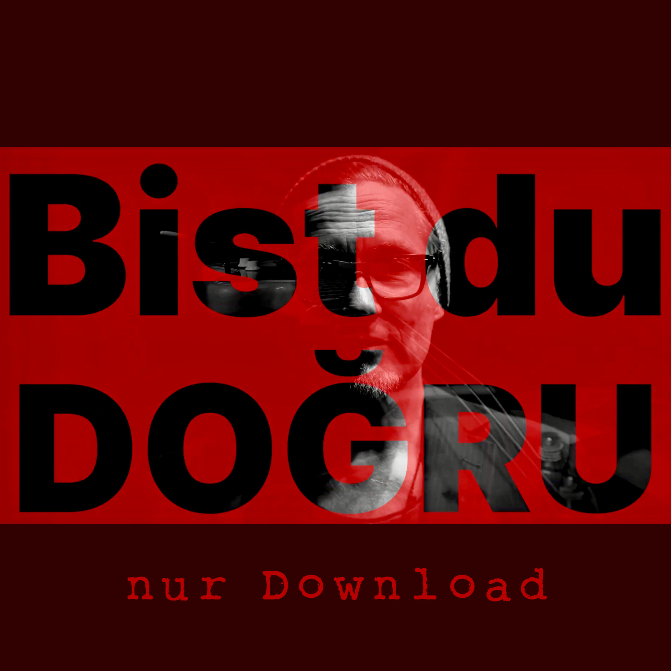 Download „Bist du Doğru?“